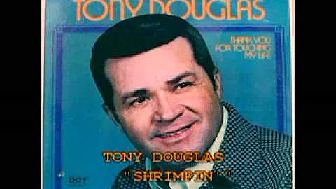 TONY DOUGLAS - "SHRIMPIN' "(1961)