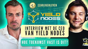 YIELD NODES INTERVIEW 2022 met CEO - Antwoorden op belangrijke vragen [afl 185]