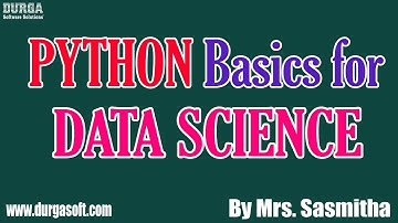 PYTHON Basics for DATA SCIENCE || by Mrs. Sasmitha