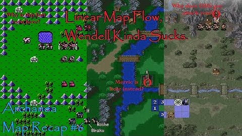 Why is Wendell The Worst? || Fire Emblem Archanea Map Recap #6 - Ch5