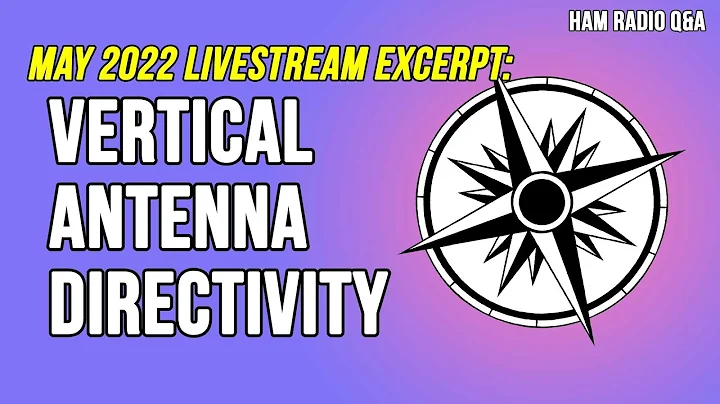 How can I get west coast stations with my vertical antenna? May 2022 Livestream Excerpt #HamradioQA