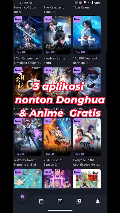 3 Aplikasi Nonton Donghua Terbaru & Anime Gratis