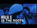 Capture de la vidéo The Roots  Is Malik B (The Short Documentary)