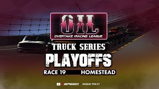 OiL Truck Series - Season 1 PLAYOFF RACE 7 - HOMESTEAD