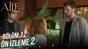 Aile 12. Bölüm 2. Ön İzleme
