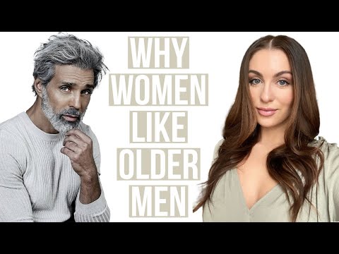 Video: Why Girls Like Older Men