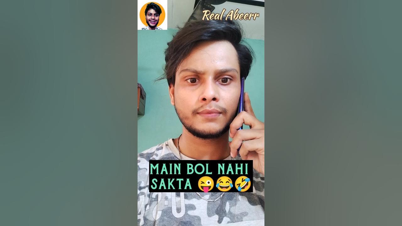 Main bol सकता hoon 🤣🤣🤣 #indianshorts #realabeerr #ytshortsindia - YouTube