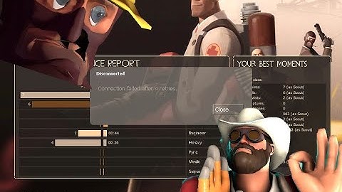 Connection Failed After 4 Retries -TF2