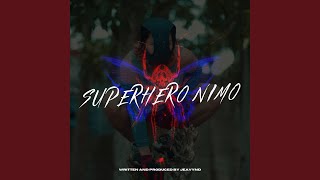 Superhero Nimo (SpideyJung Official Soundtrack)