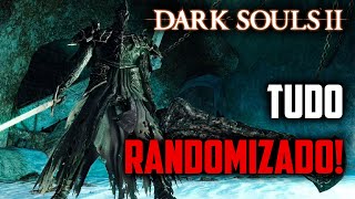 DARK SOULS 2 COM INIMIGOS E ITENS RANDOMIZADOS - Parte 1 [PC] !run !pix