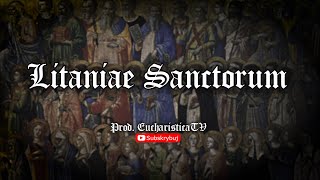 Download Lagu LITANIAE SANCTORUM - Litania do Wszystkich Świętych MP3 Download Lagu LITANIAE SANCTORUM - Litania do Wszystkich Świętych MP3