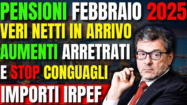 PENSIONI FEBBRAIO 2025 ➜ VERI NETTI in ARRIVO ✅ AUMENTI ARRETRATI e STOP CONGUAGLI IMPORTI IRPEF