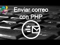 Enviar un correo con PHP