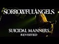 Sorrowful Angels - Suicidal Manners (Revisited)