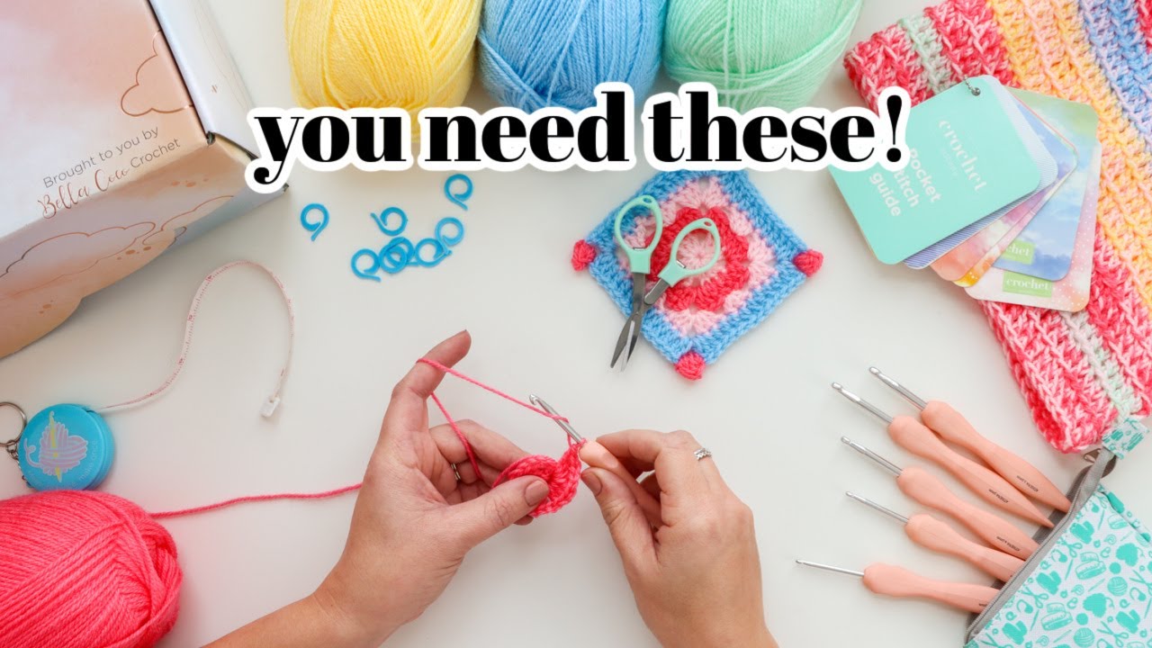 HOW TO CROCHET] 12 Essential Crochet Tools & Notions