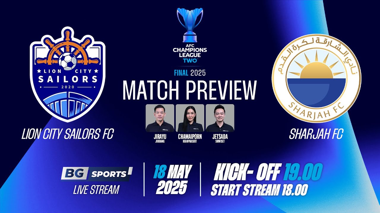 PREVIEW ACL TWO : Lion City Sailors (SGP) vs Sharjah FC (UAE) | AFC Champions League TWO | Final