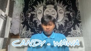 Candy - Wawa Official Lyric Video