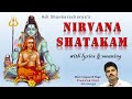 Nirvana satakam with lyrics and meaning  adi shankaracharya  advaita
