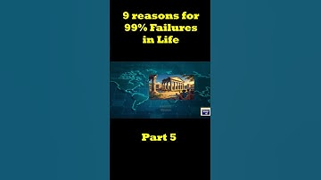 9 Reasons for 99% Failures 5 Highlights