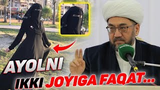 Ayolni ikki joyiga faqat... Ijozat °Muftiy |nuriddin hoji domla |nuriddin hoji domla