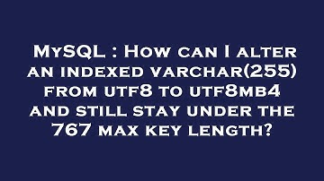 MySQL : How can I alter an indexed varchar(255) from utf8 to utf8mb4 and still stay under the 767 ma