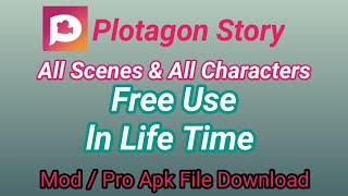 How to download and install Plotagon Story mod/pro version | Plotagon all scenes unlocked