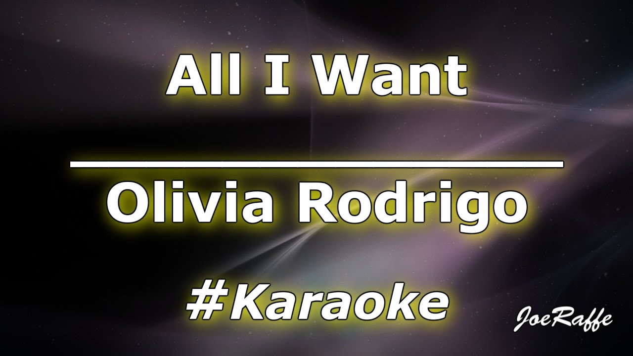 Olivia Rodrigo - All I Want (Karaoke)