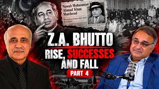 Zulfikar Ali Bhutto: Rise, Successes & Fall | FS Aijazuddin