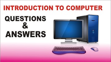 Introduction to computer Questions & Answers | Computer knowledge | Computer Quiz