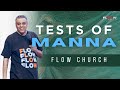 Tests of manna  the flow church with dag hewardmills  sunday 28th april 2024