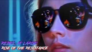Rebel at Large - Rise of the Resistance by Rebel at Large 1,205 views 1 month ago 3 minutes, 15 seconds