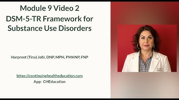 PMHNP Module 9 Video 2