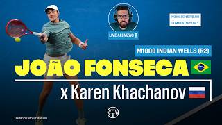 LIVE ALEMZÃO | JOÃO FONSECA x Karen Khachanov | ATP Masters 1000 Indian Wells (sem transmissão)