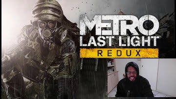 Metro Last Light Redux 100% Walkthrough PART 1 | @patologTV  | REACTION