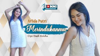 ARLIDA PUTRI - MERINDUKANMU