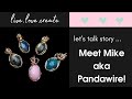 Meet Mike (Pandawire) at The Bead Gallery, Honolulu!