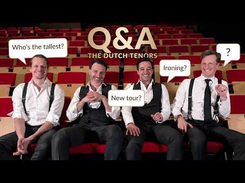 The Dutch Tenors: Answering Your Questions (Behind The Scenes)