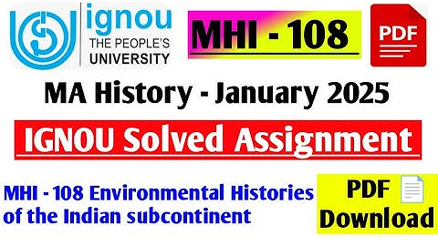 IGNOU MA History 2nd Year MHI- 108 Assignment Solved Answer January 2025  / PDF Answer Assignment