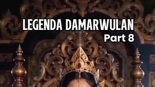 (Part 8) DAMARWULAN: LEGENDA MAJAPAHIT VS BLAMBANGAN
