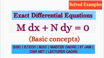 Exact Differential Equation | Master / Lecturer Cadre | IIT JAM | CSIR NET |GATE
