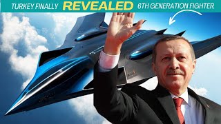 Turkey Finally Revealed the FIRST 6th Generation Fighter Jet! To Beat The F-35