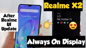 Realme x2 realme ui always on display features