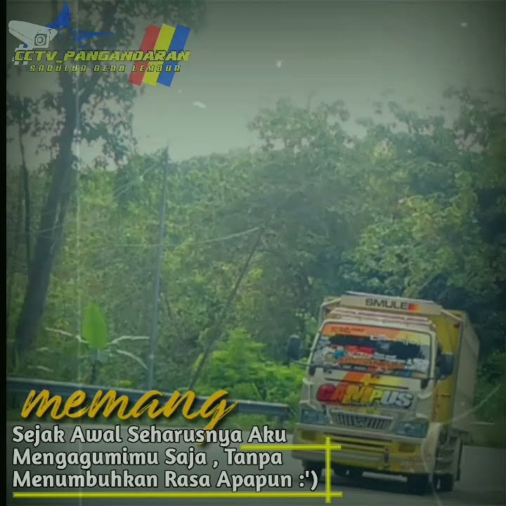 Story Wa versi truk || by cctv pangandaran oyii