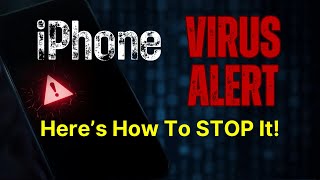 Famous iPhone VIRUS Alert - Here’s How To STOP It! Net Worth
