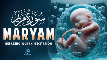 Surah Maryam سورة مريم | This Beautiful Voice Will Touch Your Heart إن شاء الله | Lofi Quran