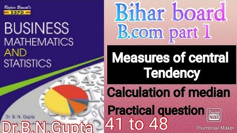 B.com part 1|| Business mathematics and statistics || calculation of median