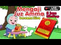 LIVE  - MENGAJI JUZ AMMA Suara Merdu bersama Diva | 5 jam Non Stop