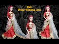 mini shimmery wedding saree | how to make Barbie doll dresses | @minidesigns691
