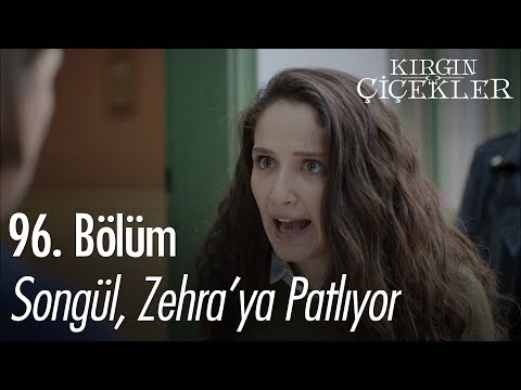 Songül, Zehra'ya ağzının payını veriyor - Kırgın Çiçekler 96. Bölüm