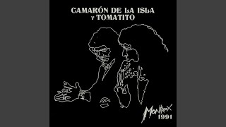 Video thumbnail of "Camarón De La Isla - Bulerías (En Directo En El Festival De Jazz De Montreux / 1991)"